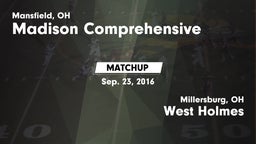 Matchup: Madison Comprehensiv vs. West Holmes  2016