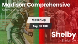 Matchup: Madison Comprehensiv vs. Shelby  2019