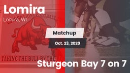Matchup: Lomira vs. Sturgeon Bay 7 on 7 2020