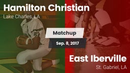 Matchup: Hamilton Christian vs. East Iberville   2017