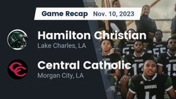 Recap: Hamilton Christian  vs. Central Catholic  2023