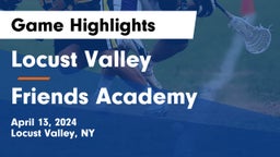 Locust Valley  vs Friends Academy  Game Highlights - April 13, 2024
