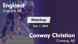 Matchup: England vs. Conway Christian  2016