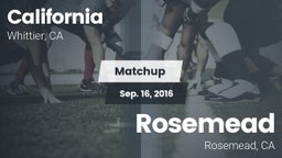 Matchup: California vs. Rosemead  2016