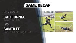 Recap: California  vs. Santa Fe  2016