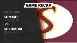 Recap: Summit  vs. Columbia  2015