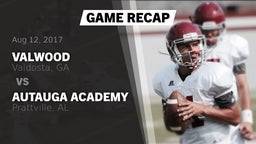 Recap: Valwood  vs. Autauga Academy  2017
