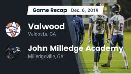 Recap: Valwood  vs. John Milledge Academy  2019