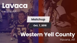 Matchup: Lavaca vs. Western Yell County  2016