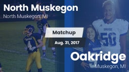 Matchup: North Muskegon vs. Oakridge  2017