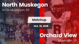Matchup: North Muskegon vs. Orchard View  2018