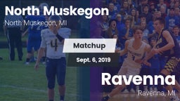 Matchup: North Muskegon vs. Ravenna  2019