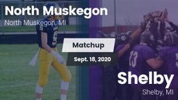 Matchup: North Muskegon vs. Shelby  2020