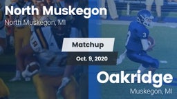 Matchup: North Muskegon vs. Oakridge  2020