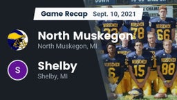 Recap: North Muskegon  vs. Shelby  2021