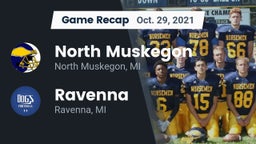 Recap: North Muskegon  vs. Ravenna  2021