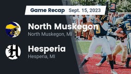 Recap: North Muskegon  vs. Hesperia  2023
