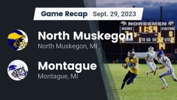Recap: North Muskegon  vs. Montague  2023