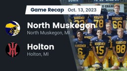 Recap: North Muskegon  vs. Holton  2023