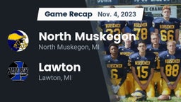 Recap: North Muskegon  vs. Lawton  2023