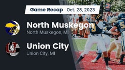 Recap: North Muskegon  vs. Union City  2023