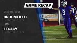 Recap: Broomfield  vs. Legacy   2016