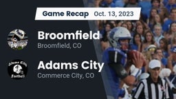 Recap: Broomfield  vs. Adams City  2023