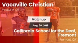 Matchup: Vacaville Christian vs. California School for the Deaf, Fremont 2019