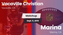 Matchup: Vacaville Christian vs. Marina  2019