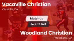 Matchup: Vacaville Christian vs. Woodland Christian  2019