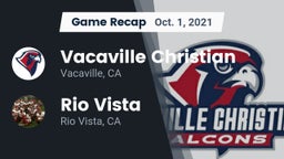 Recap: Vacaville Christian  vs. Rio Vista  2021