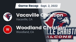 Recap: Vacaville Christian  vs. Woodland Christian  2022