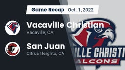 Recap: Vacaville Christian  vs. San Juan  2022