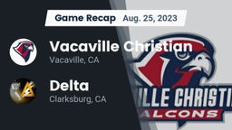 Recap: Vacaville Christian  vs. Delta  2023