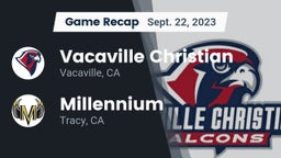 Recap: Vacaville Christian  vs. Millennium  2023