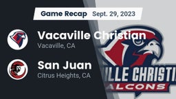 Recap: Vacaville Christian  vs. San Juan  2023