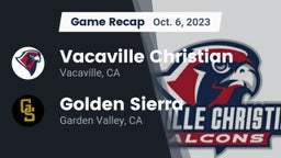 Recap: Vacaville Christian  vs. Golden Sierra  2023