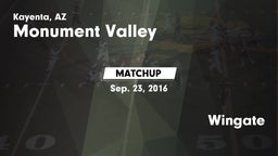 Matchup: Monument Valley vs. Wingate 2016