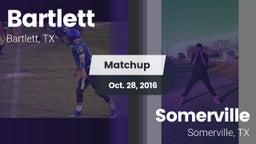 Matchup: Bartlett vs. Somerville  2016