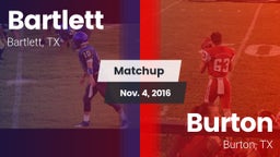 Matchup: Bartlett vs. Burton  2016