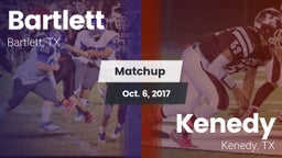 Matchup: Bartlett vs. Kenedy  2017
