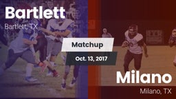 Matchup: Bartlett vs. Milano  2017