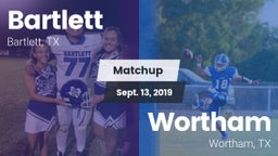 Matchup: Bartlett vs. Wortham  2019