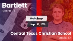 Matchup: Bartlett vs. Central Texas Christian School 2019