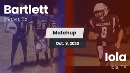 Matchup: Bartlett vs. Iola  2020