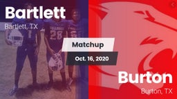 Matchup: Bartlett vs. Burton  2020