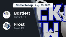 Recap: Bartlett  vs. Frost  2023