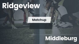 Matchup: Ridgeview vs. Middleburg  2016