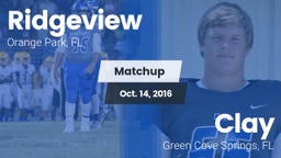 Matchup: Ridgeview vs. Clay  2016