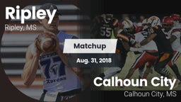 Matchup: Ripley  vs. Calhoun City  2018